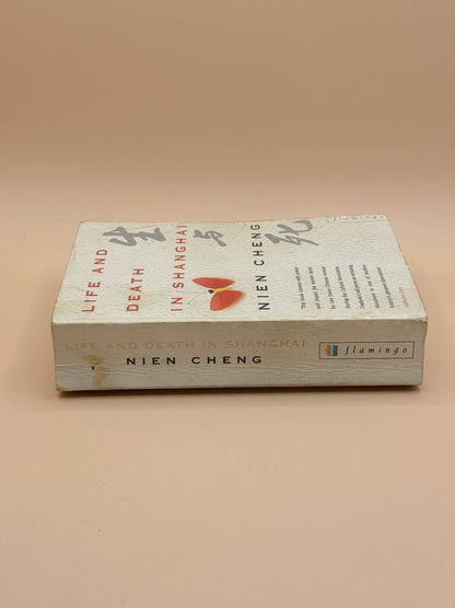 Life and Death in Shanghai by Nien Cheng