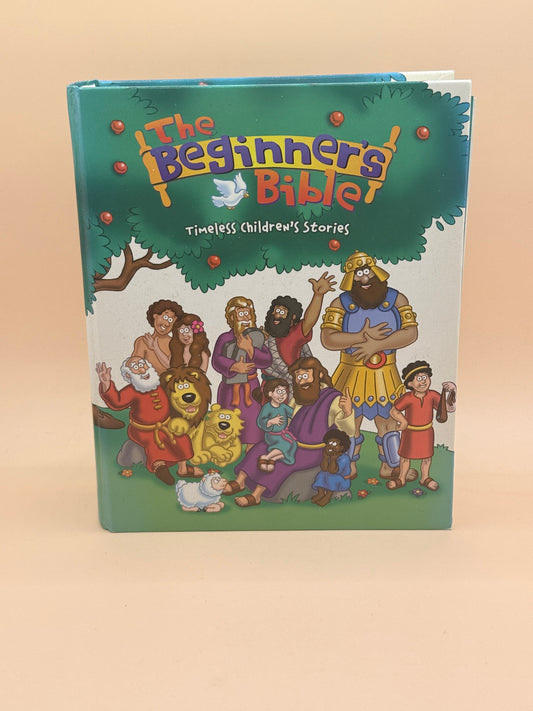 The Beginner's Bible: Timeless Children's Stories by Kelly Pulley