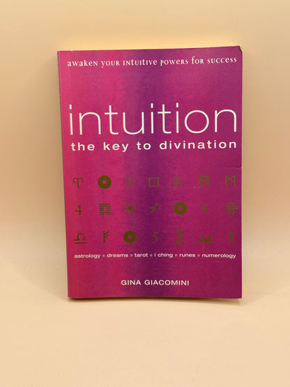 Intuition: The Key to Divination by Gina Giacomini
