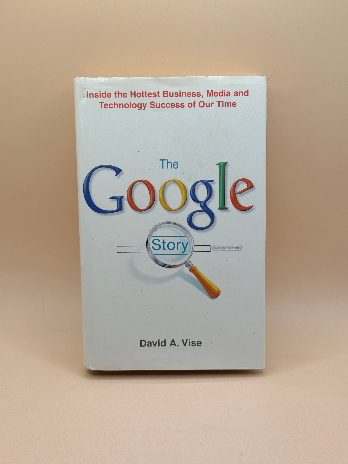 The Google Story by David A. Vise