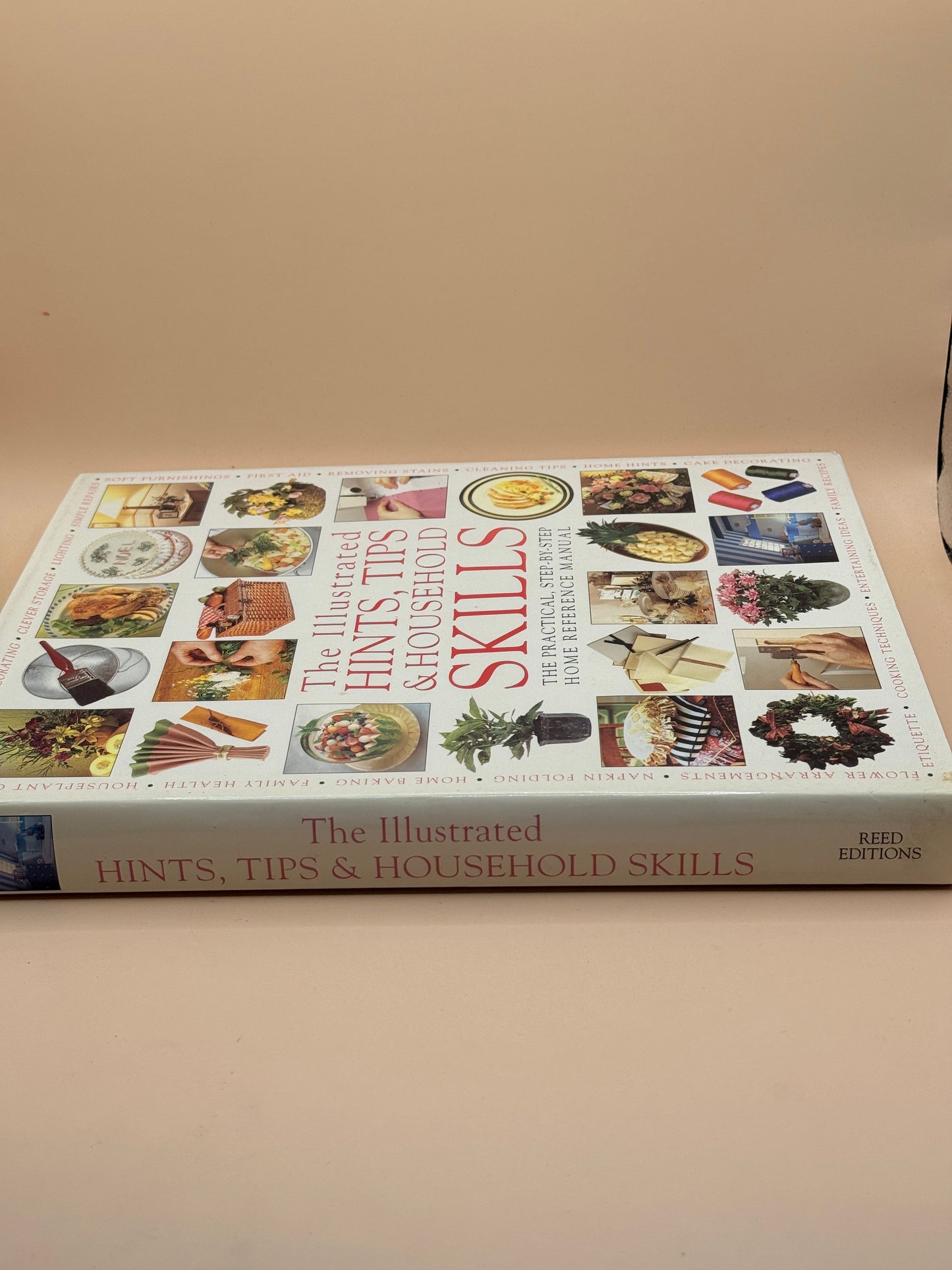 The Illustrated Hints, Tips & Household Skills