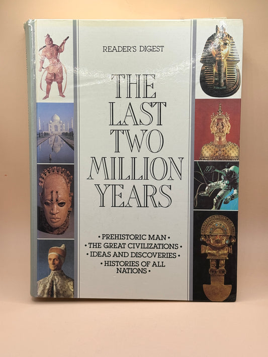 The Last Two Million Years by Reader's Digest