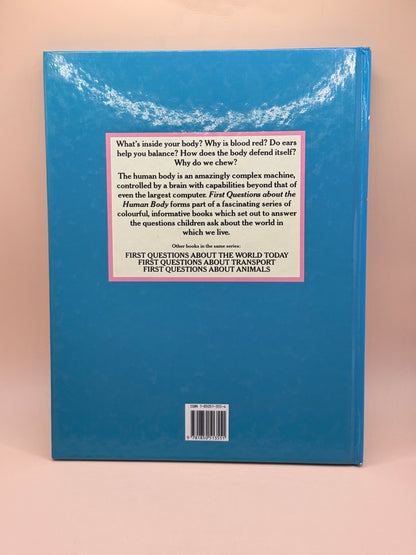 First Questions About the Human Body by Anita Ganeri