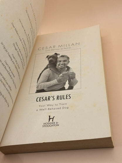 Cesar's Rules: Your Way to Train a Well-Behaved Dog