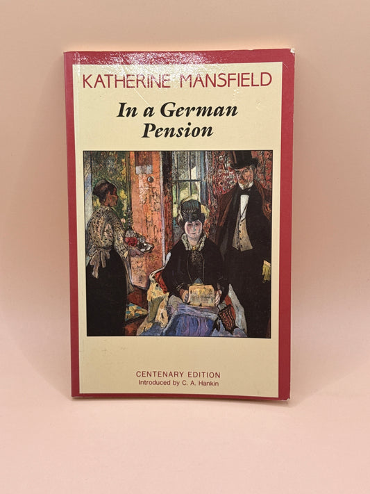 In a German Pension by Katherine Mansfield