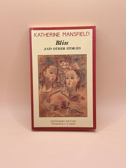 Bliss and Other Stories by Katherine Mansfield