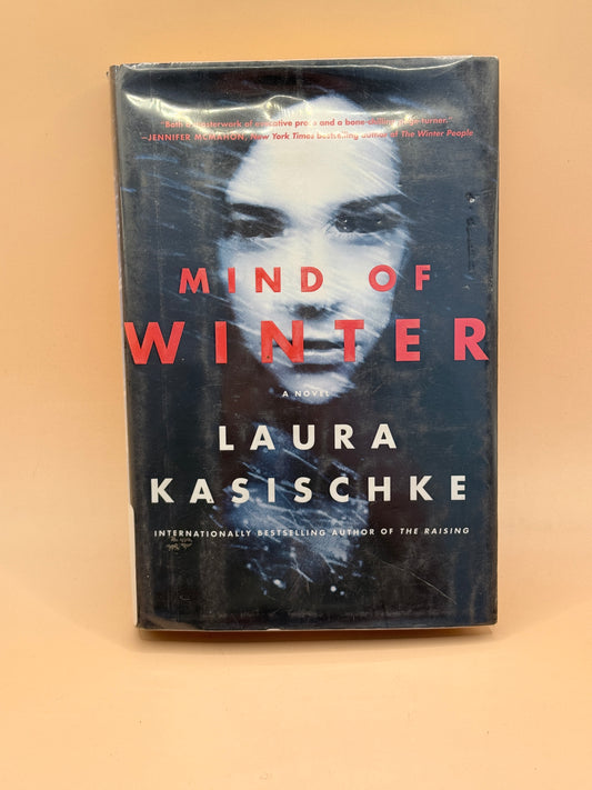 Mind of Winter by Laura Kasischke