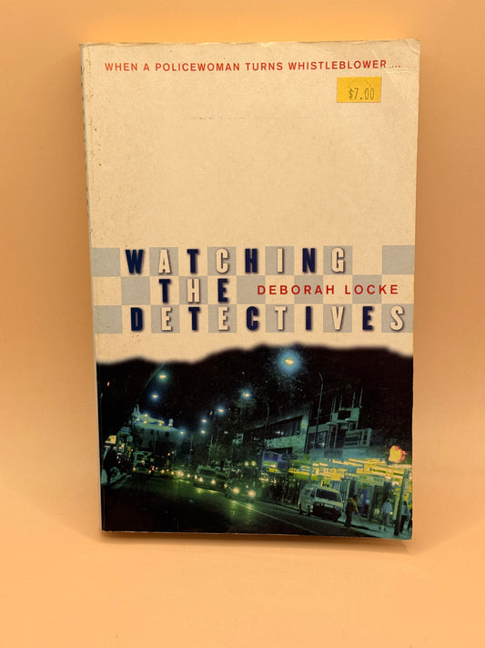 Watching the Detectives by Deborah Locke
