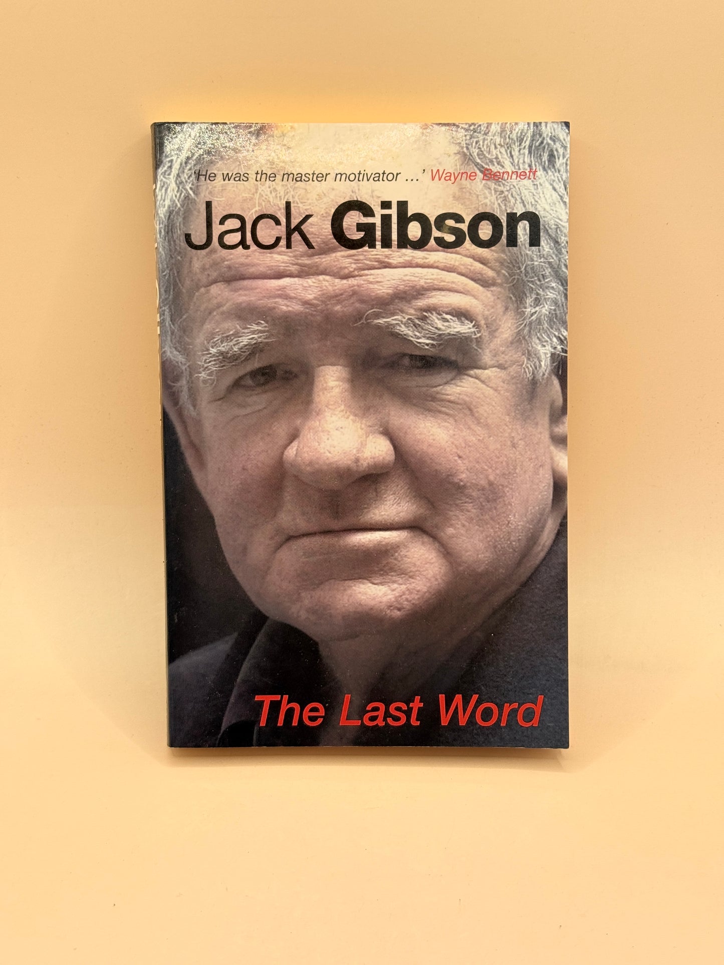 The Last Word by Jack Gibson