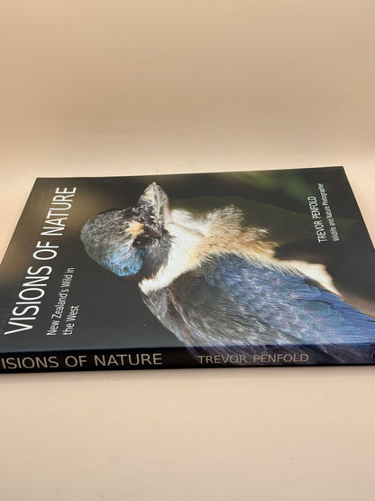 Visions of Nature: New Zealand's Wild in the West by Trevor Penfold