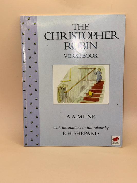 The Christopher Robin Verse Book by A.A. Milne