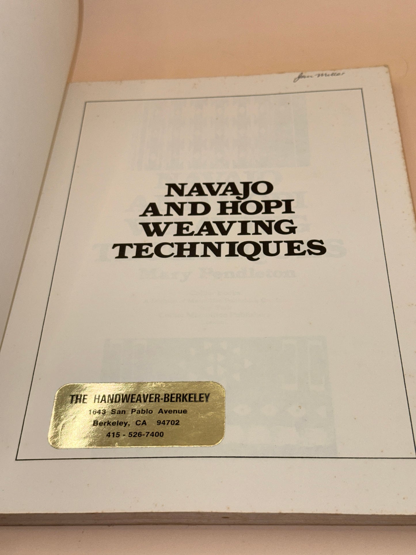 Navajo and Hopi Weaving Techniques by Mary Pendleton