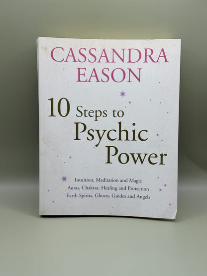 10 Steps to Psychic Power by Cassandra Eason