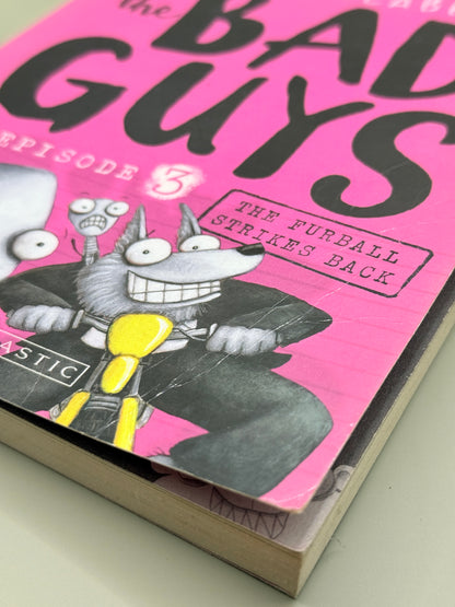 The Bad Guys Episode 3: The Furball Strikes Back by Aaron Blabey