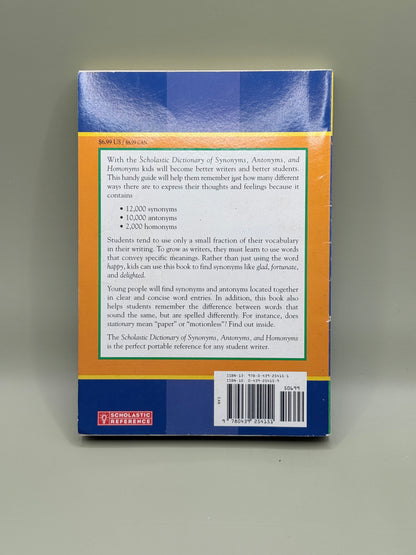 Scholastic Dictionary of Synonyms, Antonyms, and Homonyms