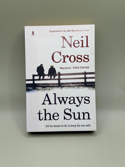 Always the Sun by Neil Cross
