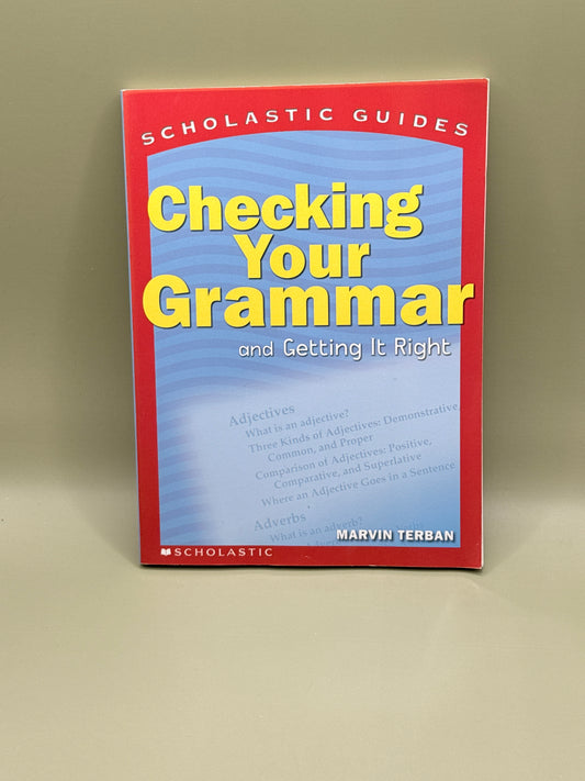 Checking Your Grammar and Getting It Right by Marvin Terban