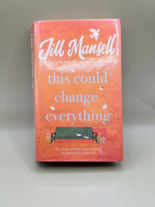 This Could Change Everything by Jill Mansell