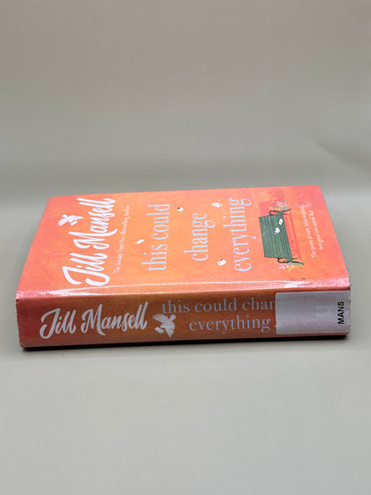 This Could Change Everything by Jill Mansell