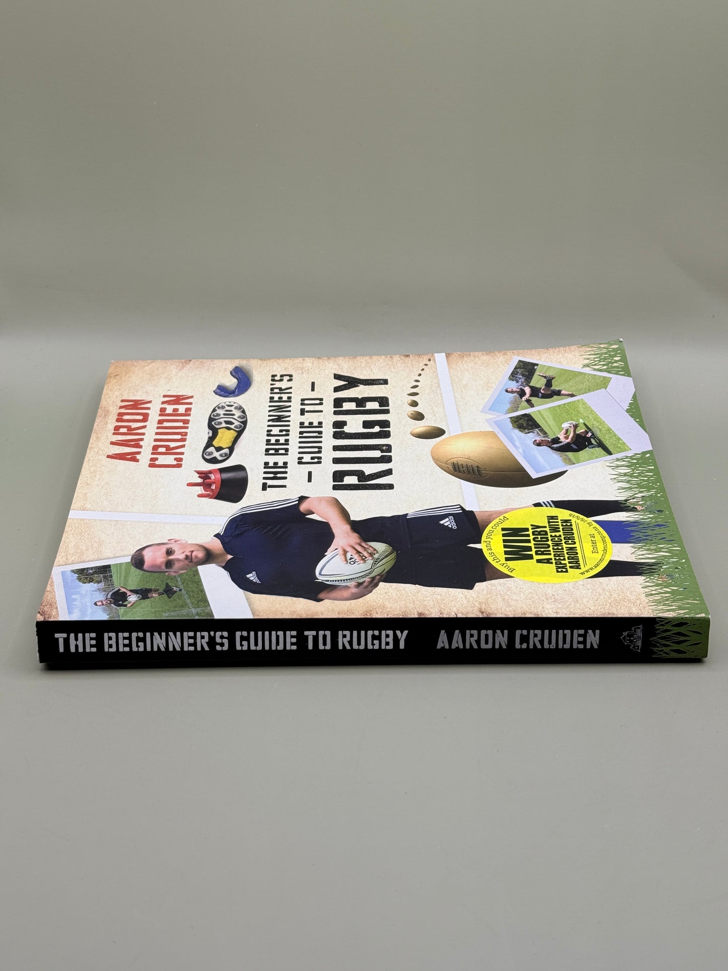 The Beginner's Guide to Rugby by Aaron Cruden