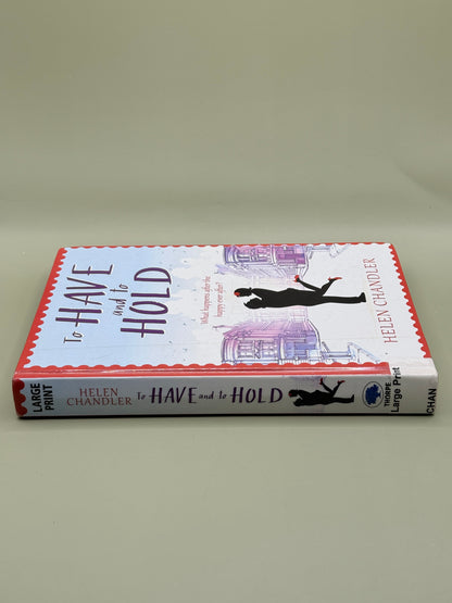 To Have and to Hold by Helen Chandler