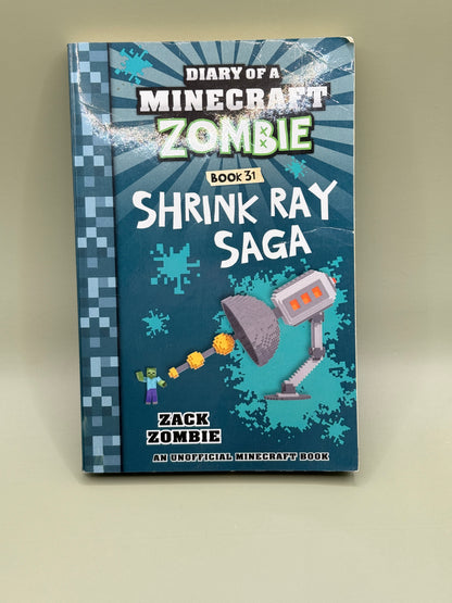 Diary of a Minecraft Zombie: Shrink Ray Saga (Book 31) by Zack Zombie