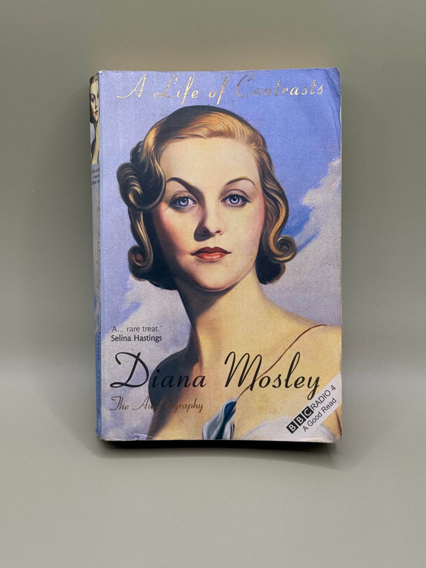 Diana Mosley: The Autobiography – A Life of Contrasts by Diana Mosley