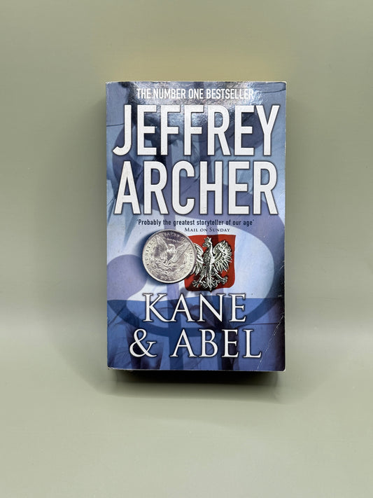 Kane and Abel by Jeffrey Archer