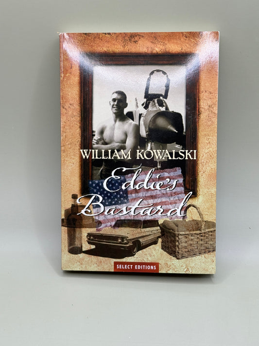 Eddie's Bastard by William Kowalski