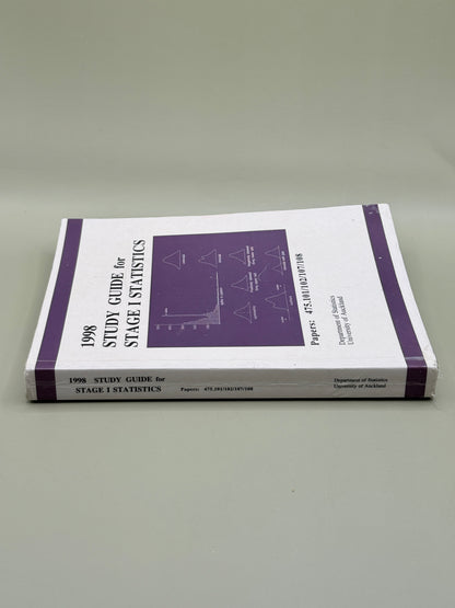 1998 Study Guide for Stage I Statistics by Department of Statistics, University of Auckland