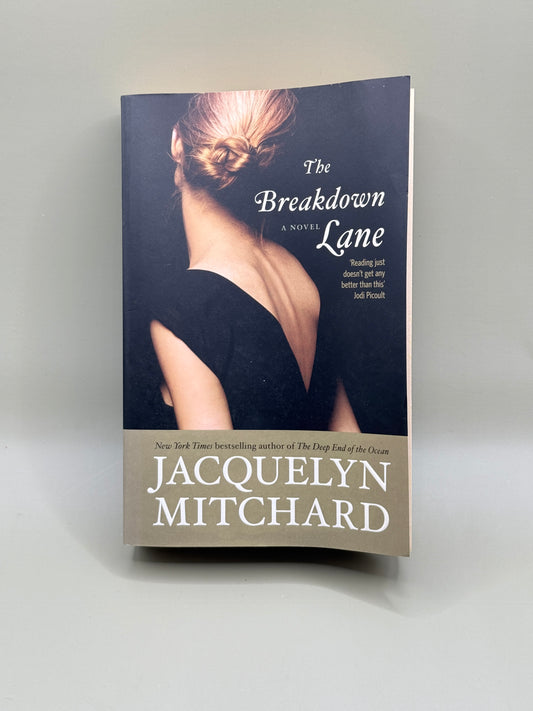 The Breakdown Lane by Jacquelyn Mitchard