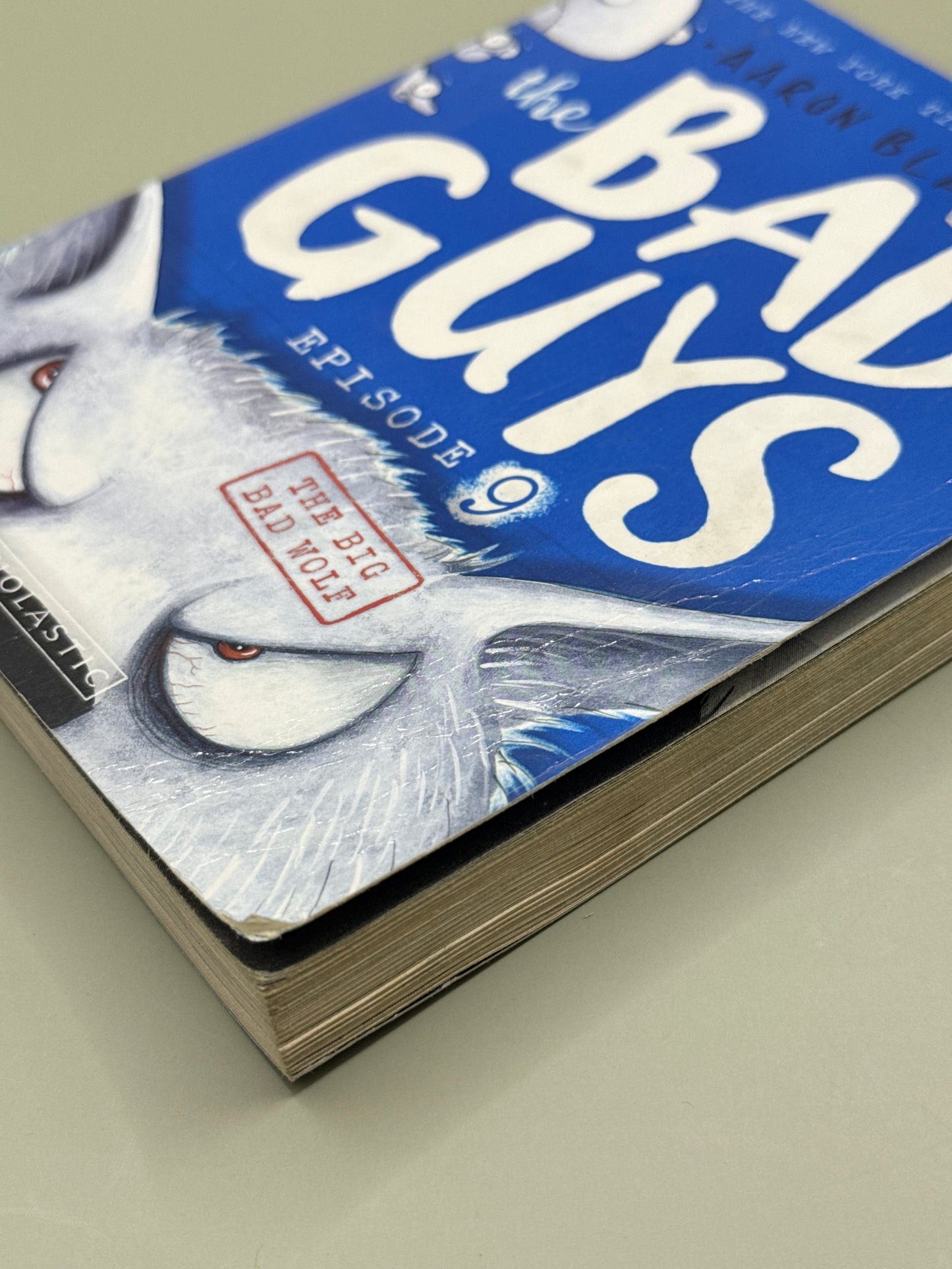 The Bad Guys Episode 9: The Big Bad Wolf by Aaron Blabey