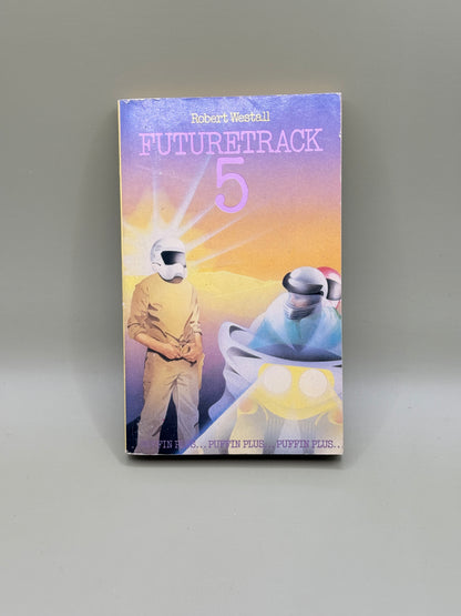 Futuretrack 5 by Robert Westall