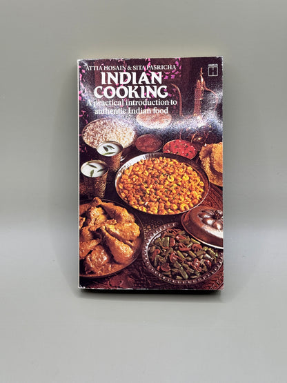 Indian Cooking by Attia Hosain & Sita Pasricha