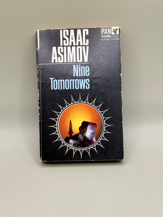 Nine Tomorrows by Isaac Asimov (2nd printing 1967 PAN)