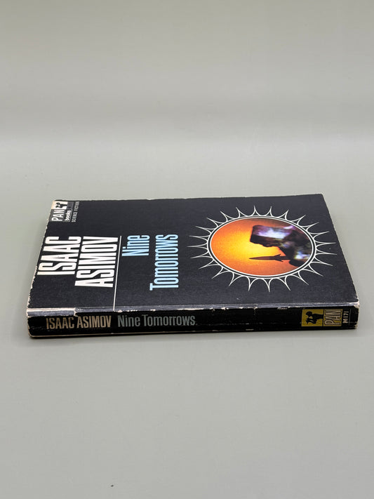 Nine Tomorrows by Isaac Asimov (2nd printing 1967 PAN)