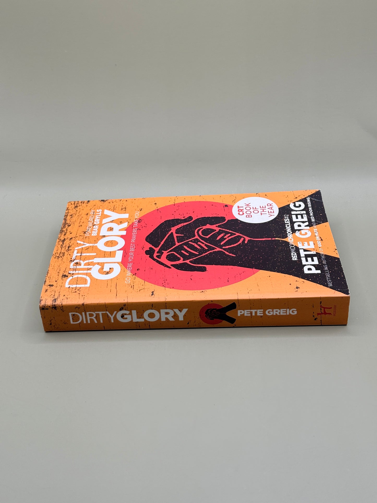 Dirty Glory by Pete Greig