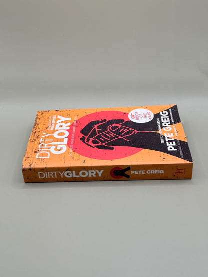 Dirty Glory by Pete Greig