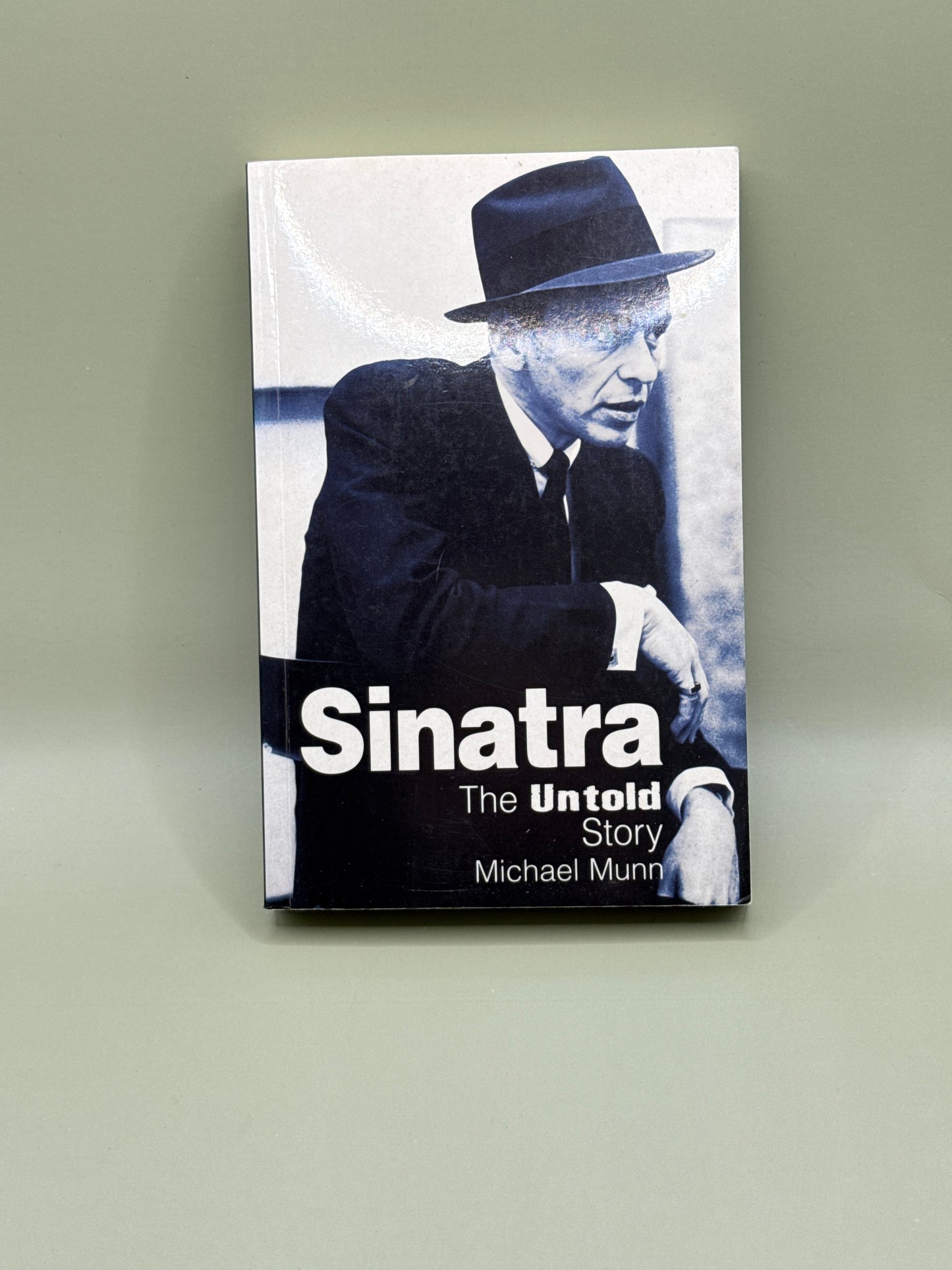 Sinatra: The Untold Story by Michael Munn