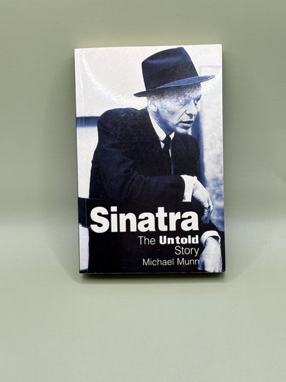 Sinatra: The Untold Story by Michael Munn