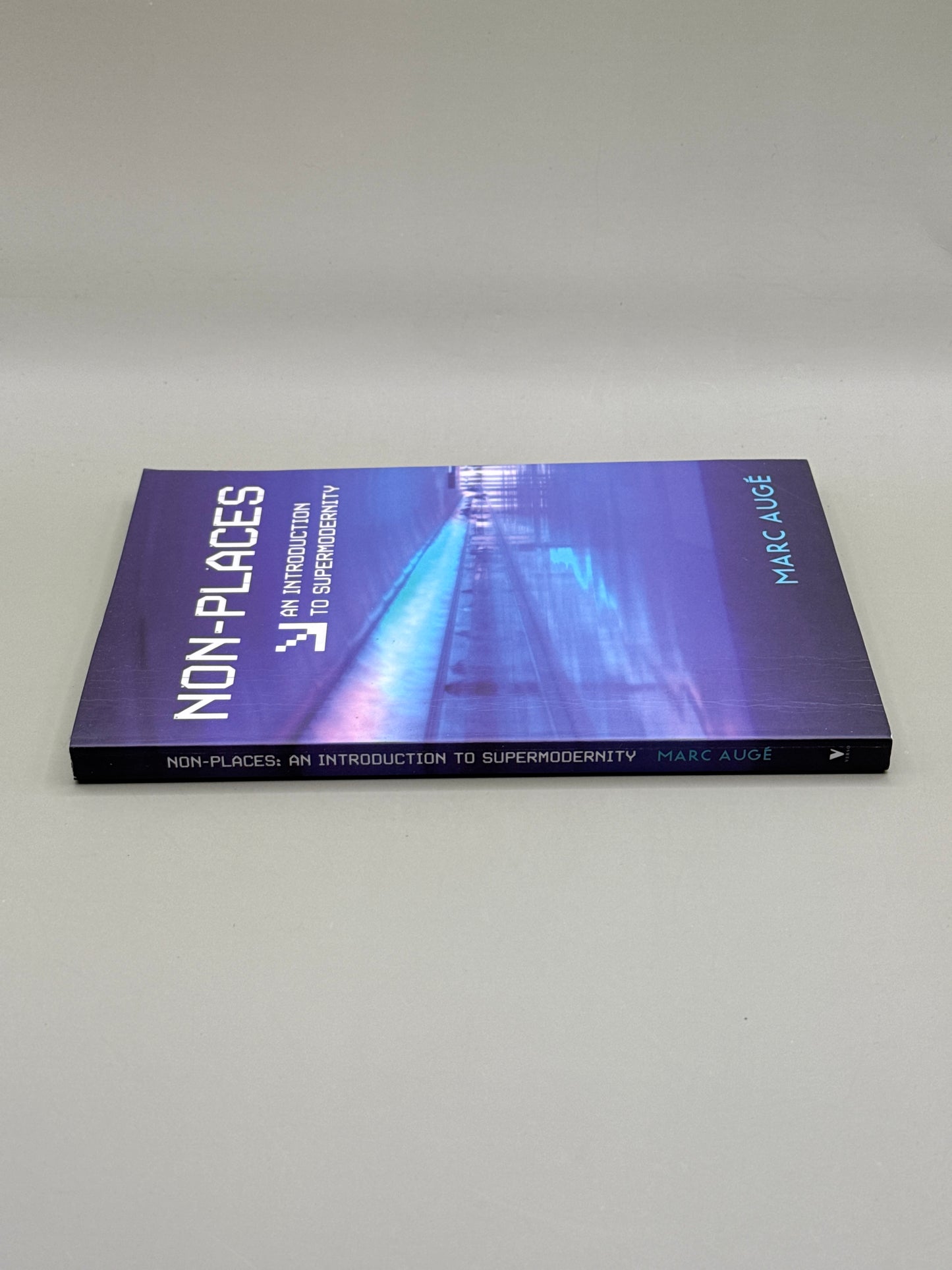 Non-Places: An Introduction to Supermodernity by Marc Augé