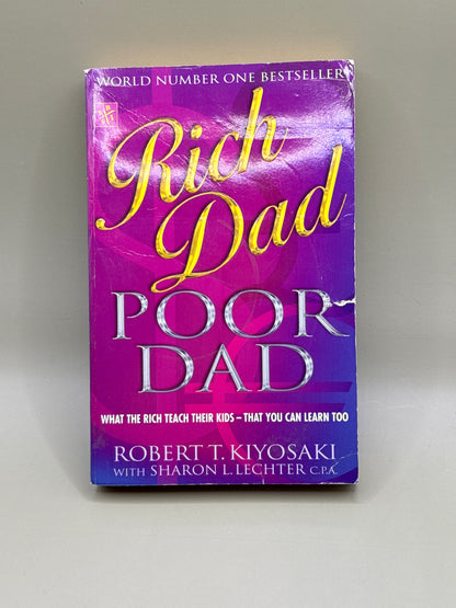 Rich Dad Poor Dad by Robert T. Kiyosaki