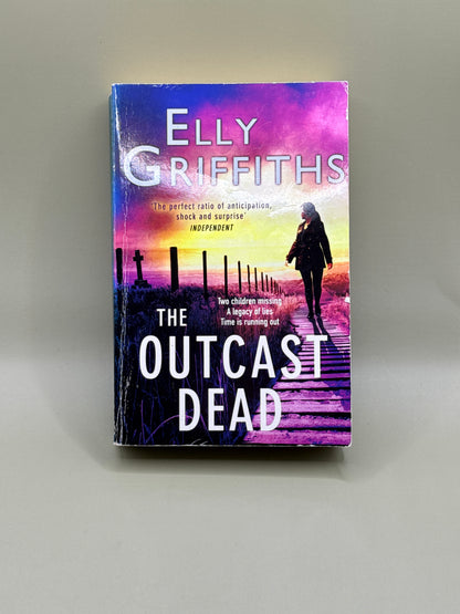 The Outcast Dead by Elly Griffiths