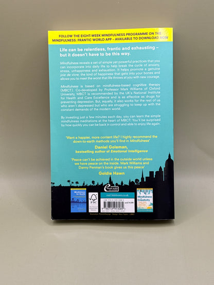 Mindfulness: A Practical Guide to Finding Peace in a Frantic World by Mark Williams and Danny Penman