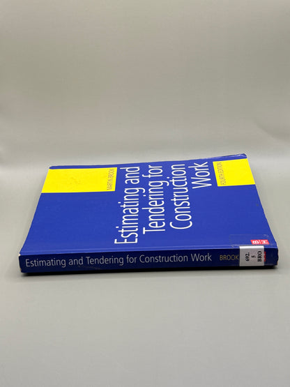 Estimating and Tendering for Construction Work (Fourth Edition) by Martin Brook