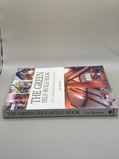 The Green Self-Build Book by Jon Broome