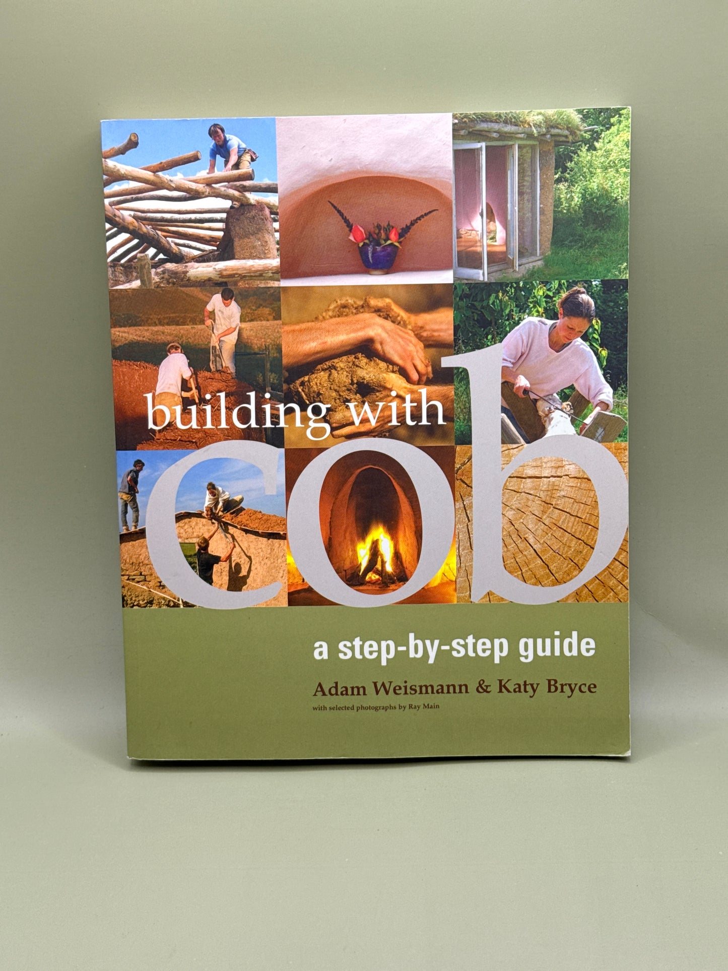 Building with Cob by Adam Weismann & Katy Bryce