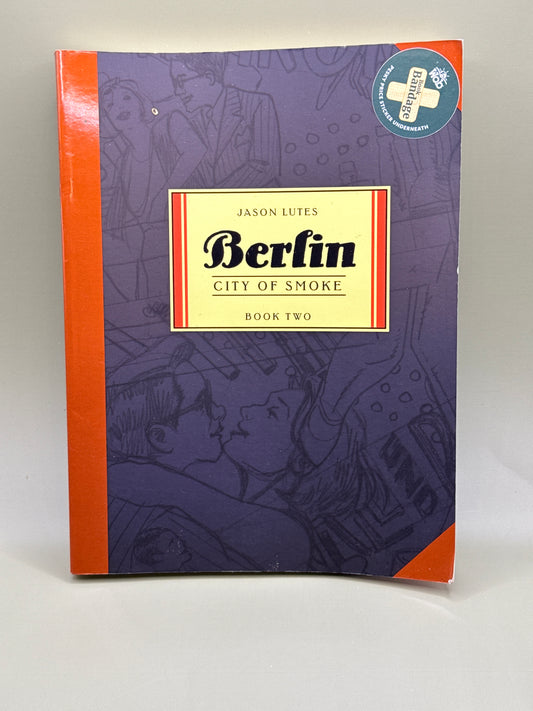 Berlin: City of Smoke (Book Two) by Jason Lutes