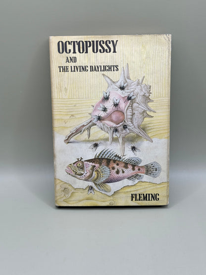 Octopussy and The Living Daylights by Ian Fleming 1966 FIRST EDITION