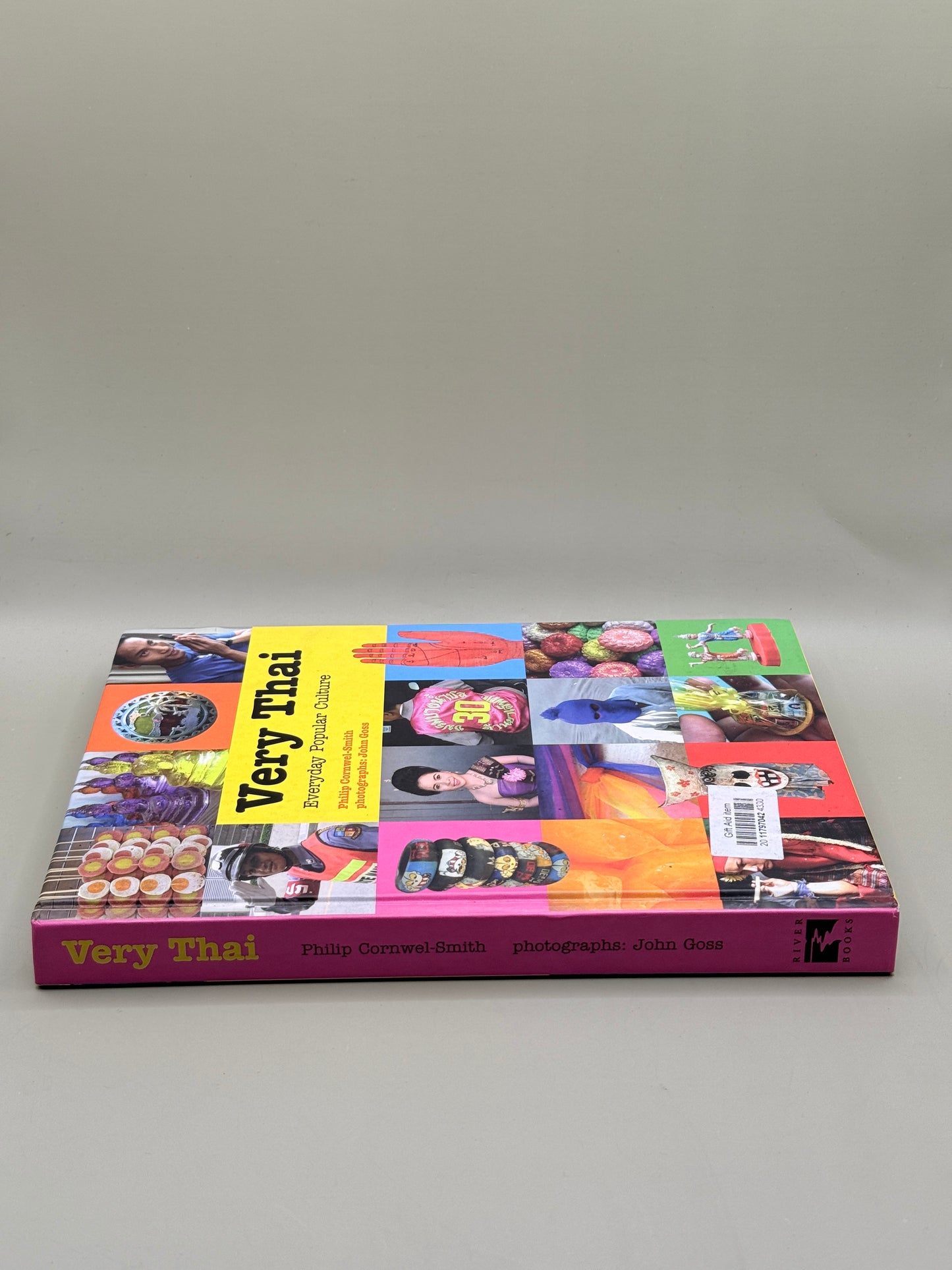 Very Thai: Everyday Popular Culture by Philip Cornwel-Smith